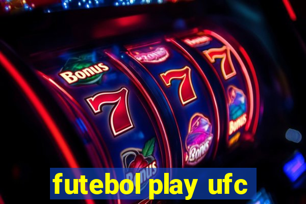 futebol play ufc